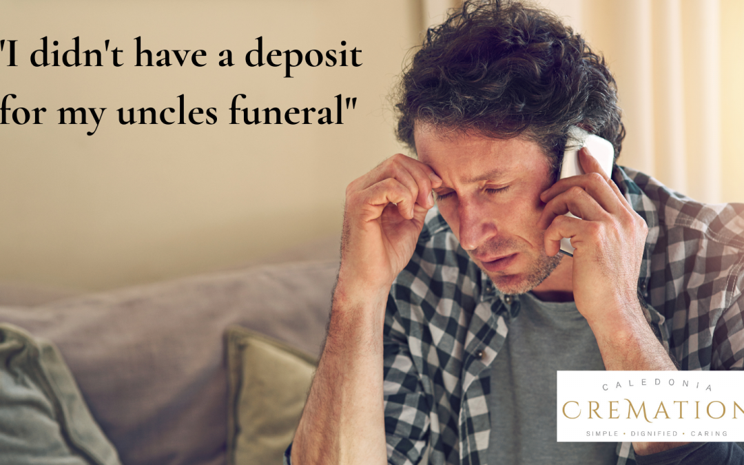 Do I need to pay a deposit before I can organise a funeral?